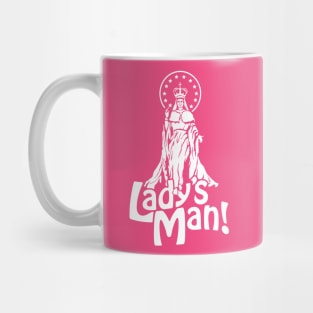 Lady's Man - White Mug